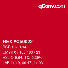 カラーコード: HEX #C50022 | qconv.com