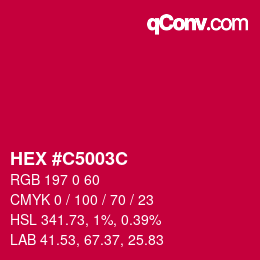 Color code: HEX #C5003C | qconv.com
