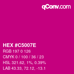 Color code: HEX #C5007E | qconv.com