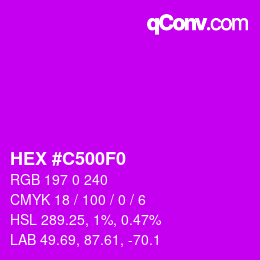 Color code: HEX #C500F0 | qconv.com