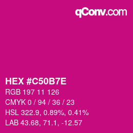 Color code: HEX #C50B7E | qconv.com