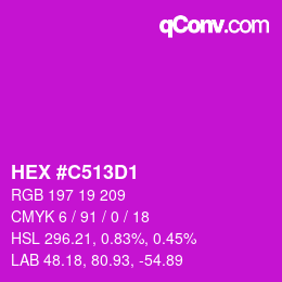 Color code: HEX #C513D1 | qconv.com