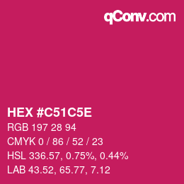 Farbcode: HEX #C51C5E | qconv.com
