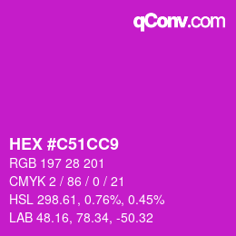 カラーコード: HEX #C51CC9 | qconv.com