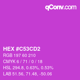 Farbcode: HEX #C53CD2 | qconv.com