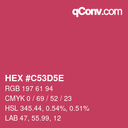 Farbcode: HEX #C53D5E | qconv.com