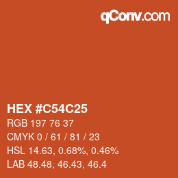 カラーコード: HEX #C54C25 | qconv.com