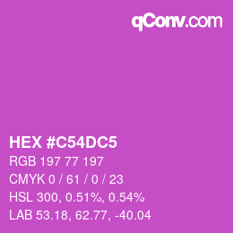 Color code: HEX #C54DC5 | qconv.com