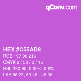 颜色代码: HEX #C55AD8 | qconv.com