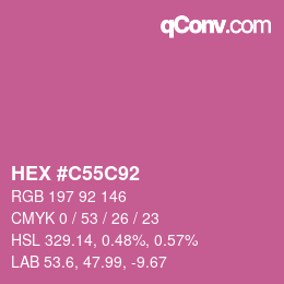 Color code: HEX #C55C92 | qconv.com