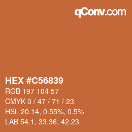 Color code: HEX #C56839 | qconv.com