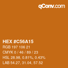 Color code: HEX #C56A15 | qconv.com