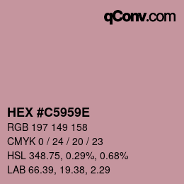 Color code: HEX #C5959E | qconv.com