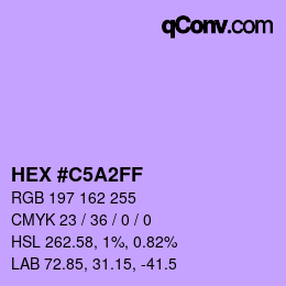 カラーコード: HEX #C5A2FF | qconv.com
