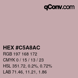 カラーコード: HEX #C5A8AC | qconv.com