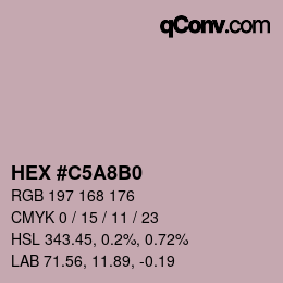 Color code: HEX #C5A8B0 | qconv.com