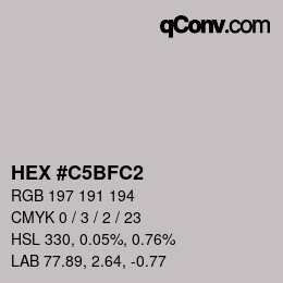 Color code: HEX #C5BFC2 | qconv.com