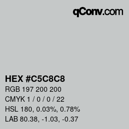 Color code: HEX #C5C8C8 | qconv.com