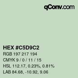 カラーコード: HEX #C5D9C2 | qconv.com