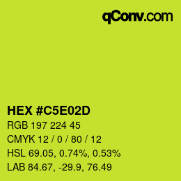 カラーコード: HEX #C5E02D | qconv.com