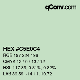 Color code: HEX #C5E0C4 | qconv.com