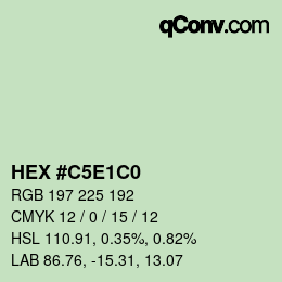 カラーコード: HEX #C5E1C0 | qconv.com