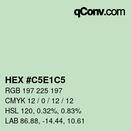 Color code: HEX #C5E1C5 | qconv.com