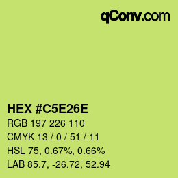 カラーコード: HEX #C5E26E | qconv.com