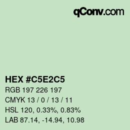 Color code: HEX #C5E2C5 | qconv.com