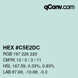 カラーコード: HEX #C5E2DC | qconv.com