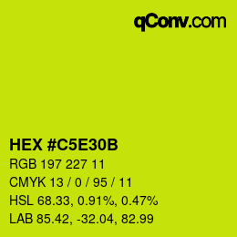 カラーコード: HEX #C5E30B | qconv.com