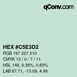 カラーコード: HEX #C5E3D2 | qconv.com