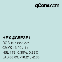 カラーコード: HEX #C5E3E1 | qconv.com