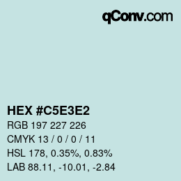 Code couleur: HEX #C5E3E2 | qconv.com