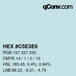 Color code: HEX #C5E3E6 | qconv.com