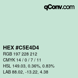 Code couleur: HEX #C5E4D4 | qconv.com