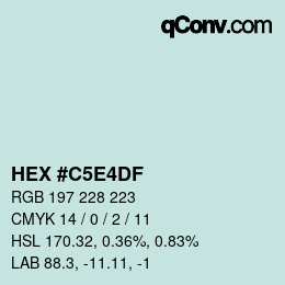 カラーコード: HEX #C5E4DF | qconv.com