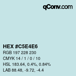 カラーコード: HEX #C5E4E6 | qconv.com