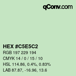 カラーコード: HEX #C5E5C2 | qconv.com