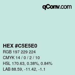 Farbcode: HEX #C5E5E0 | qconv.com