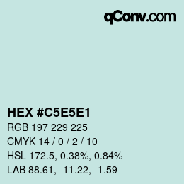 Color code: HEX #C5E5E1 | qconv.com