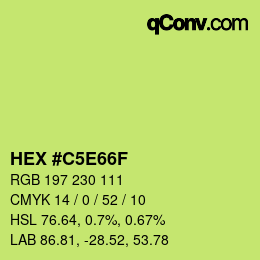 カラーコード: HEX #C5E66F | qconv.com
