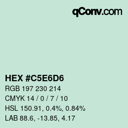 Color code: HEX #C5E6D6 | qconv.com