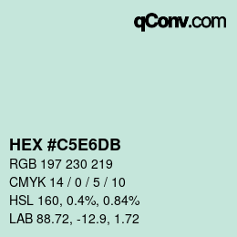 Farbcode: HEX #C5E6DB | qconv.com