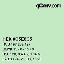 颜色代码: HEX #C5E8C5 | qconv.com