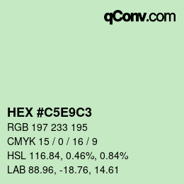 Color code: HEX #C5E9C3 | qconv.com