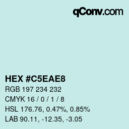 カラーコード: HEX #C5EAE8 | qconv.com
