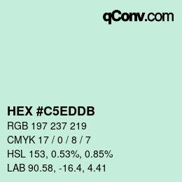 カラーコード: HEX #C5EDDB | qconv.com
