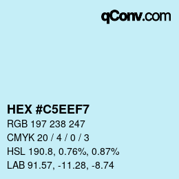 Color code: HEX #C5EEF7 | qconv.com
