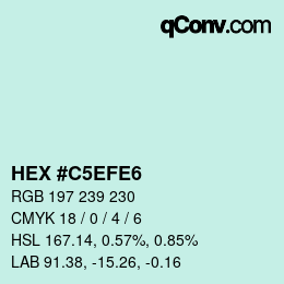 カラーコード: HEX #C5EFE6 | qconv.com